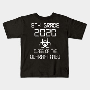 8th Grade 2020 Class Of The Quarantined Graduation Kids T-Shirt